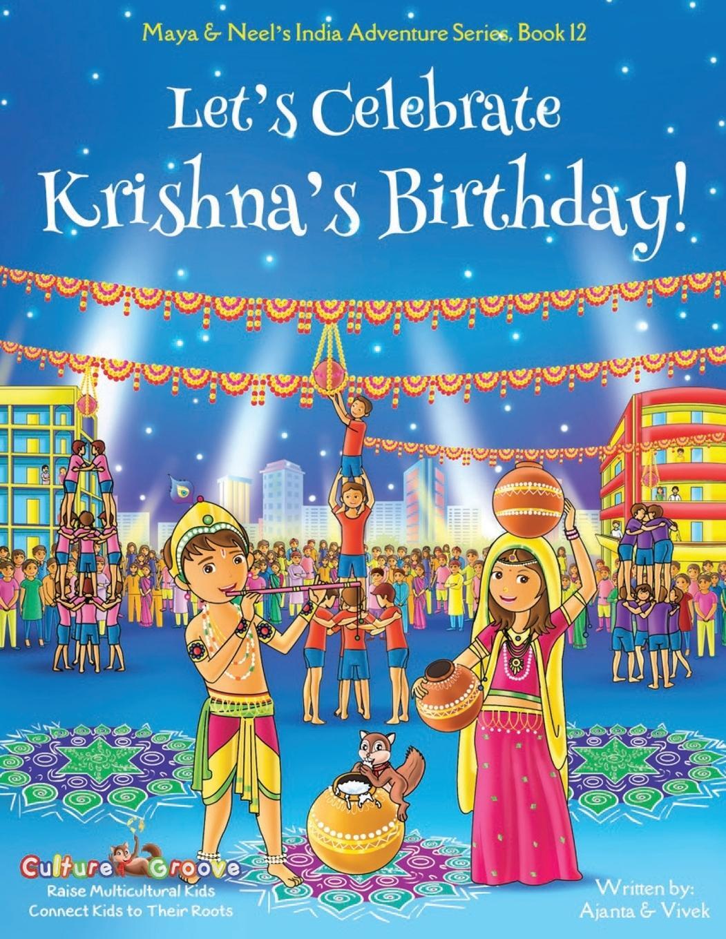 Cover: 9781945792298 | Let's Celebrate Krishna's Birthday! (Maya &amp; Neel's India Adventure...