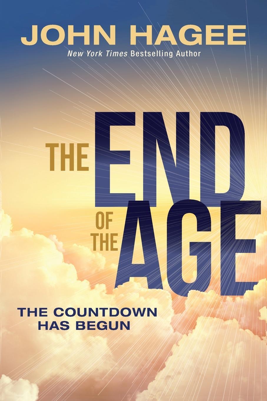 Cover: 9780785264538 | The End of the Age | The Countdown Has Begun | John Hagee | Buch