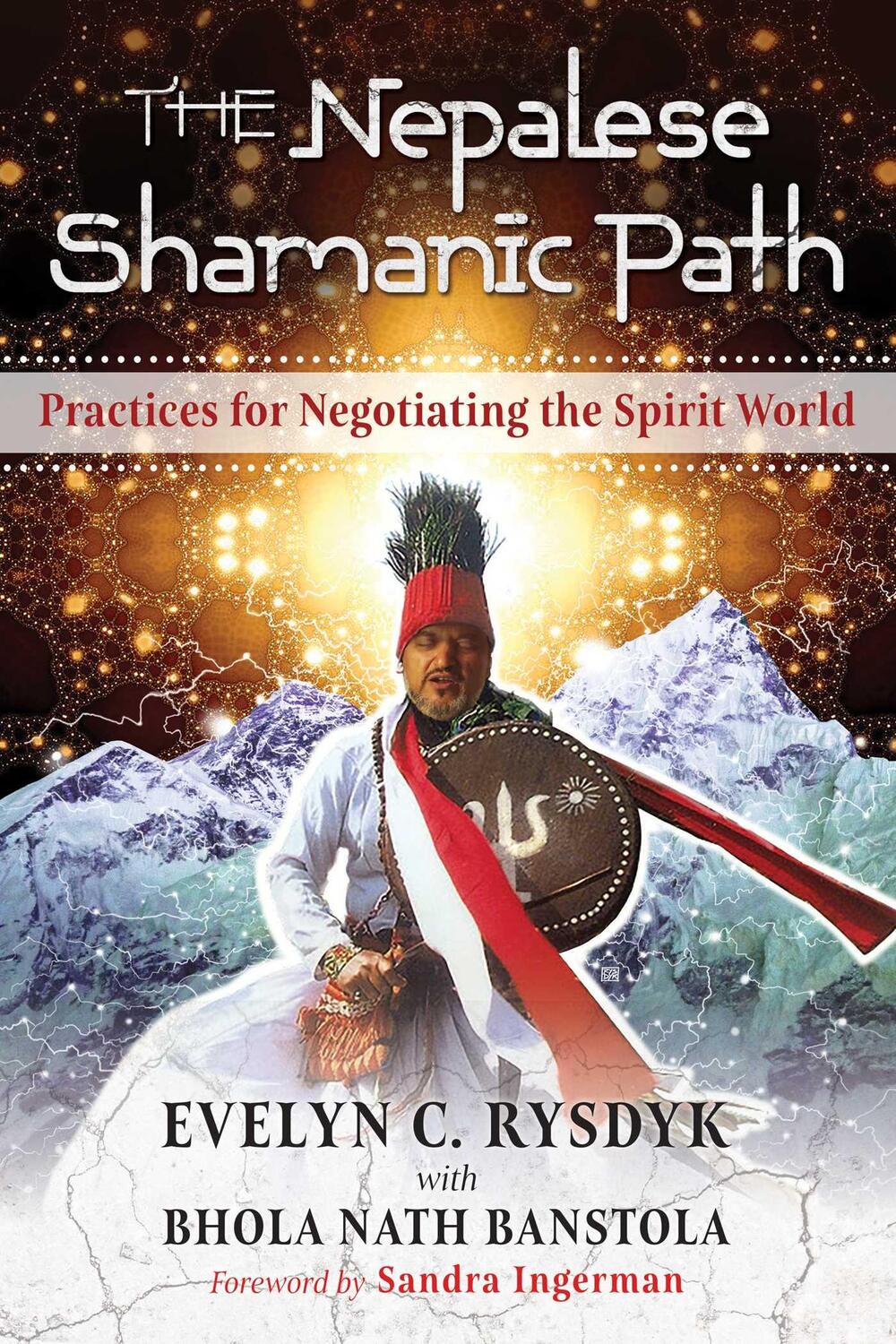 Cover: 9781620557945 | The Nepalese Shamanic Path: Practices for Negotiating the Spirit World