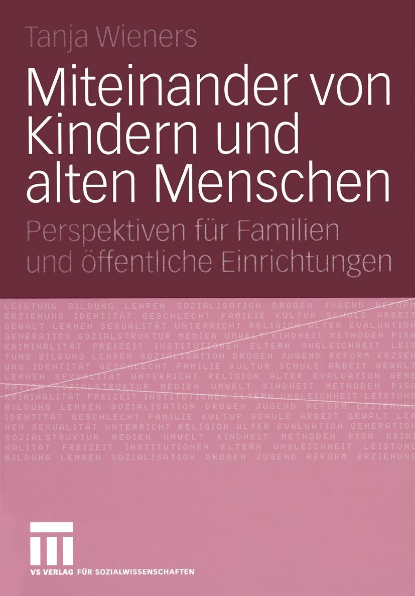 Cover: 9783531145266 | Miteinander von Kindern und alten Menschen | Tanja Wieners | Buch