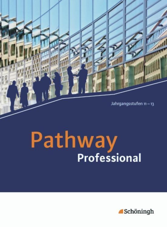 Cover: 9783140401708 | Pathway Professional. Schülerbuch: mit Filmanalyse-Software auf CD-ROM