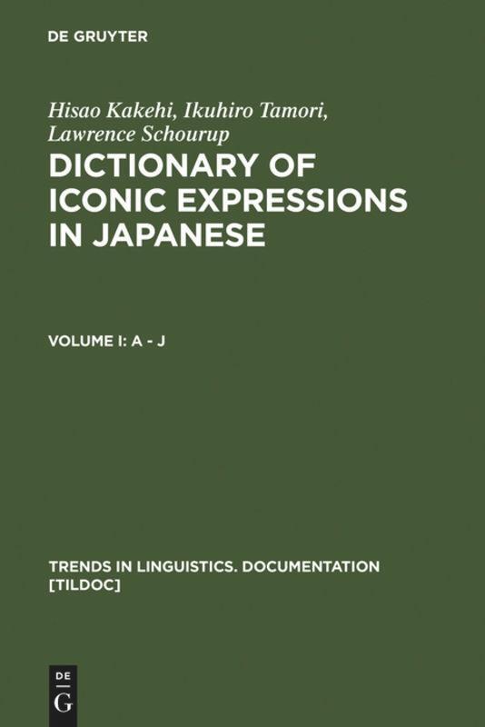 Cover: 9783110128109 | Dictionary of Iconic Expressions in Japanese | Hisao Kakehi (u. a.)