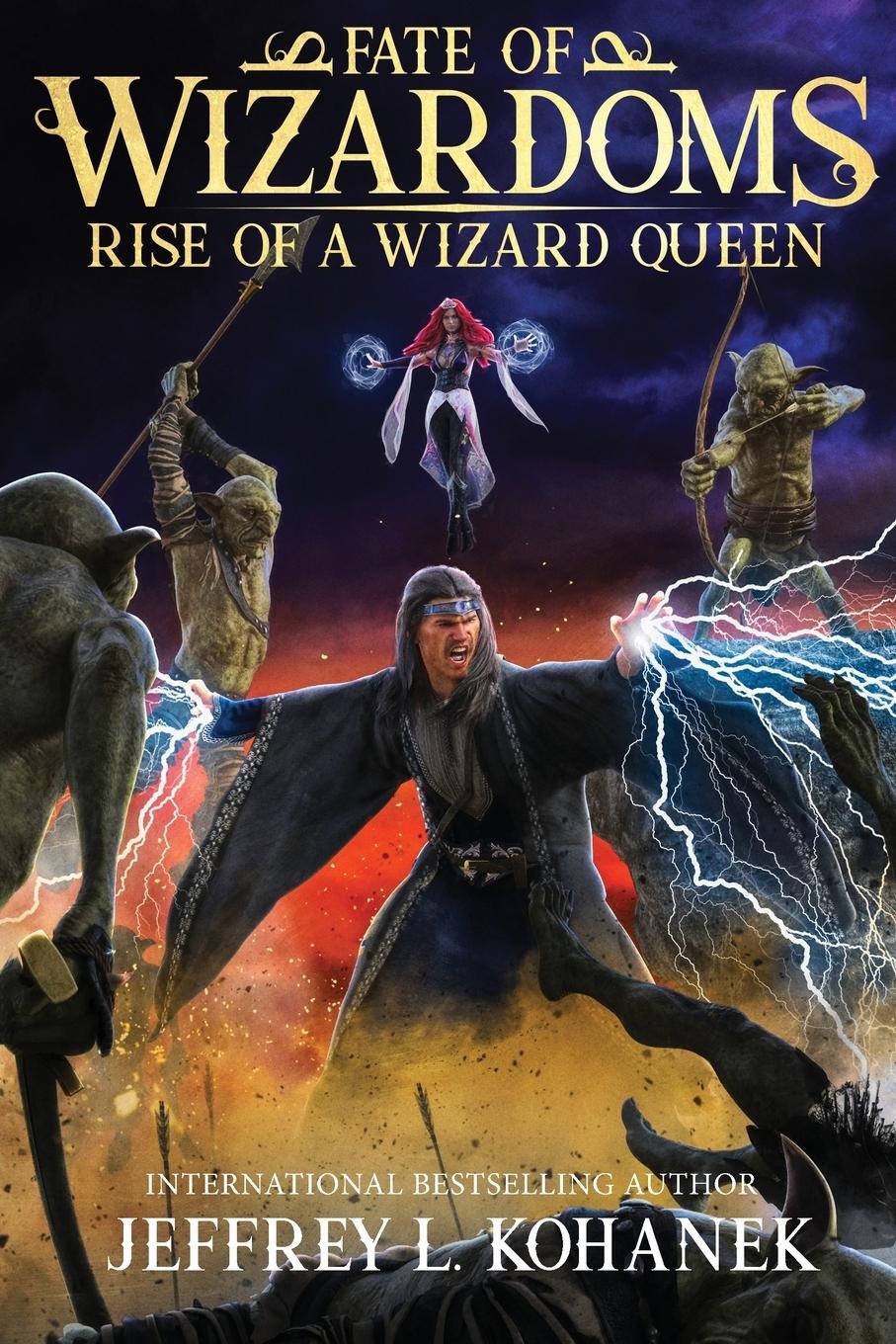 Cover: 9781949382273 | Wizardoms | Rise of a Wizard Queen | Jeffrey L. Kohanek | Taschenbuch