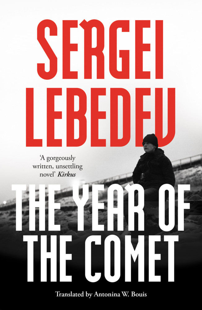 Cover: 9781800249240 | The Year of the Comet | Sergei Lebedev | Taschenbuch | Englisch | 2022