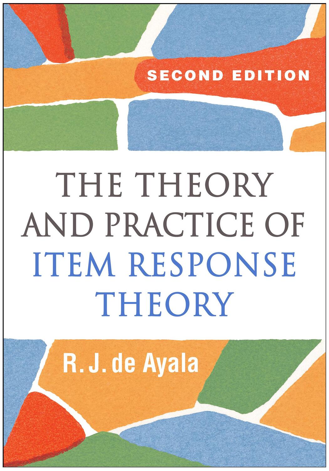 Cover: 9781462547753 | The Theory and Practice of Item Response Theory | Ayala (u. a.) | Buch