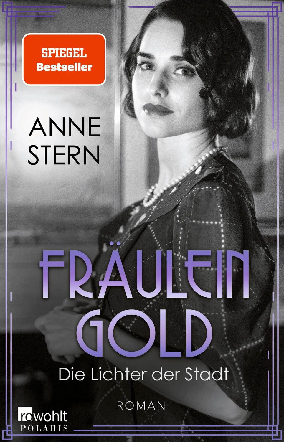 Cover: 9783499009181 | Fräulein Gold: Die Lichter der Stadt | Anne Stern | Taschenbuch | 2023