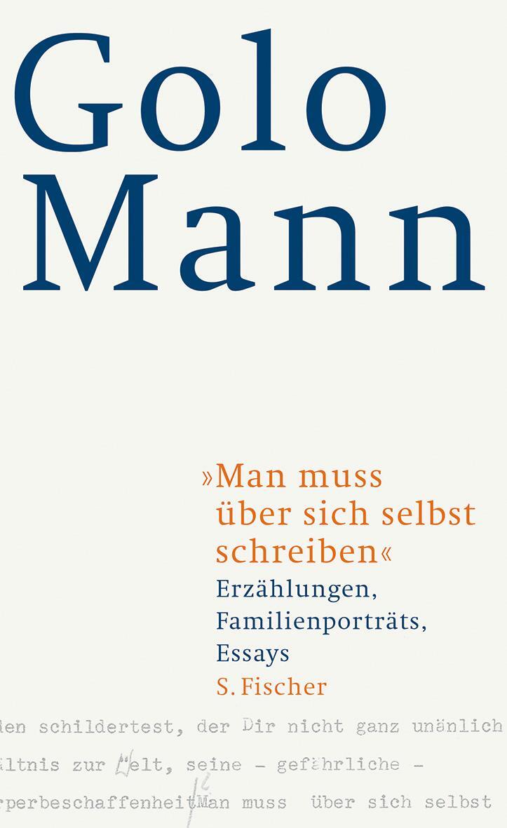 Cover: 9783100479150 | "Man muss über sich selbst schreiben" | Golo Mann | Buch | Deutsch