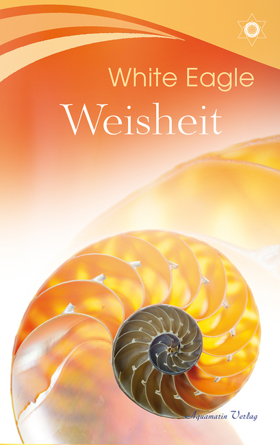 Cover: 9783894278212 | Weisheit | White Eagle | Taschenbuch | 2018 | Aquamarin