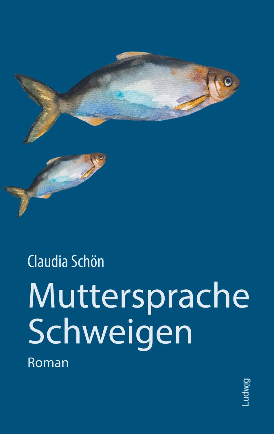 Cover: 9783869354453 | Muttersprache Schweigen | Claudia Schön | Taschenbuch | Deutsch | 2022