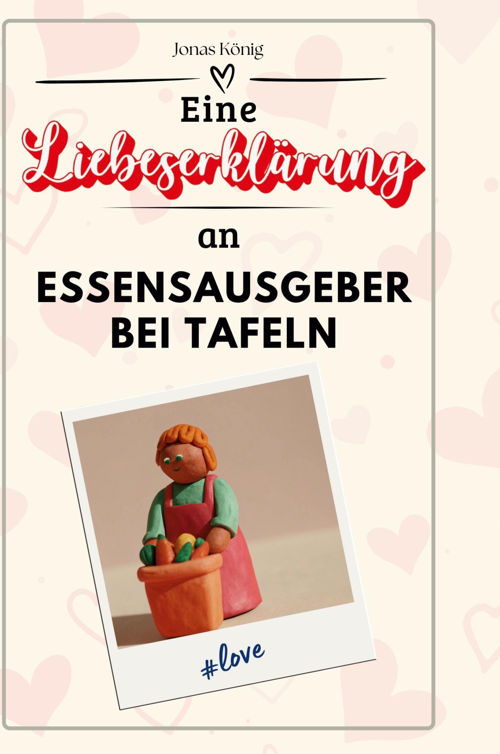 Cover: 9783759144317 | Eine Liebeserklärung an Essensausgeber bei Tafeln | Jonas König | Buch