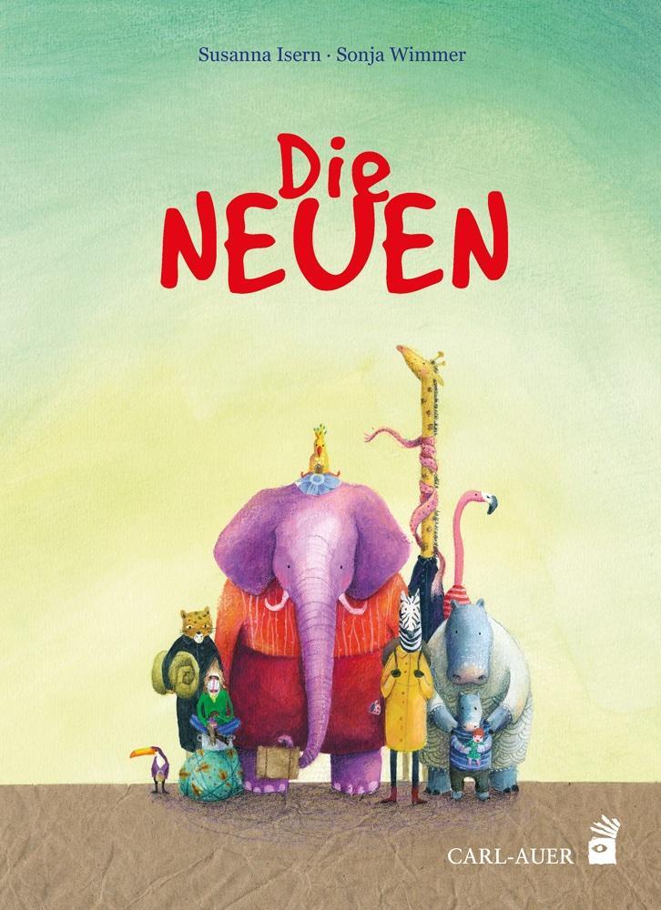 Cover: 9783968430294 | Die Neuen | Susanna Isern | Buch | Carl-Auer Kids | 46 S. | Deutsch