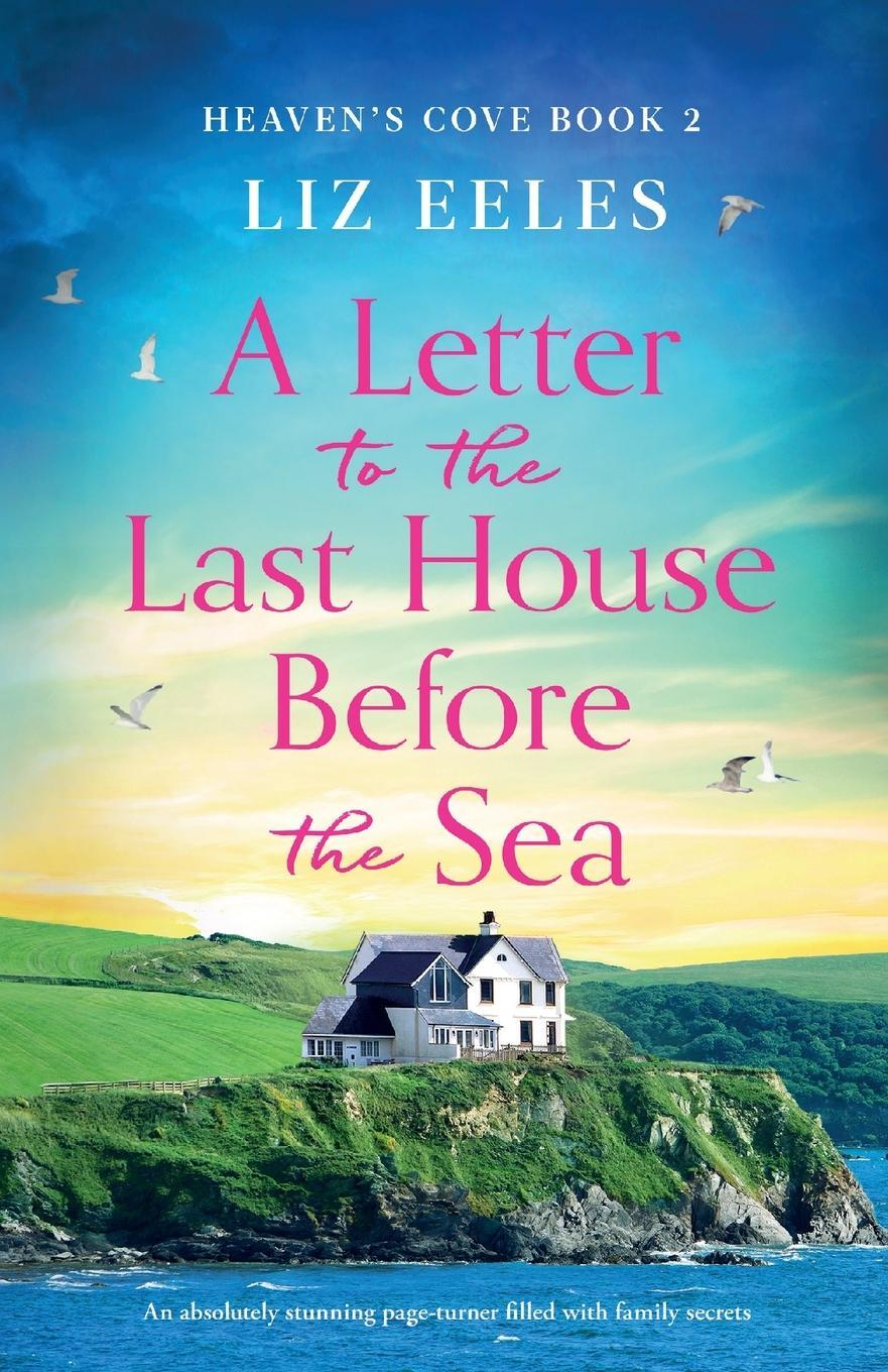 Cover: 9781800193925 | A Letter to the Last House Before the Sea | Liz Eeles | Taschenbuch