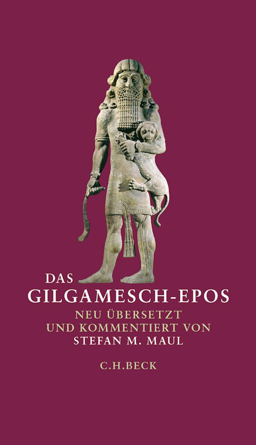 Cover: 9783406819728 | Das Gilgamesch-Epos | Neu übersetzt und kommentiert von Stefan M. Maul