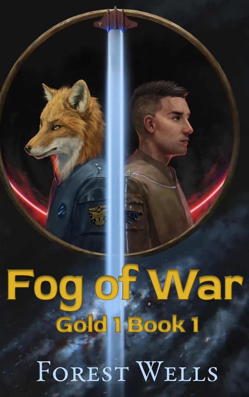 Cover: 9781733712453 | Fog of War | Forest Wells | Buch | Englisch | 2023 | Forest Wells