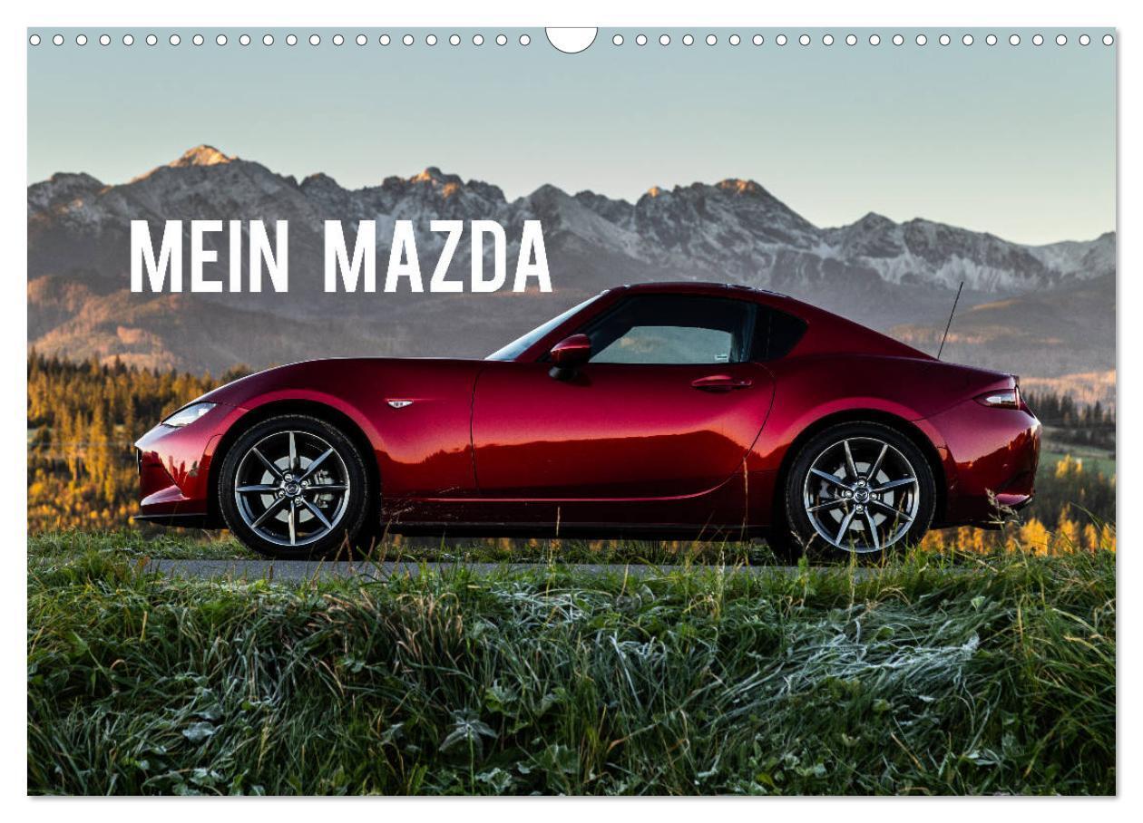Cover: 9783675453302 | Mein Mazda (Wandkalender 2024 DIN A3 quer), CALVENDO Monatskalender