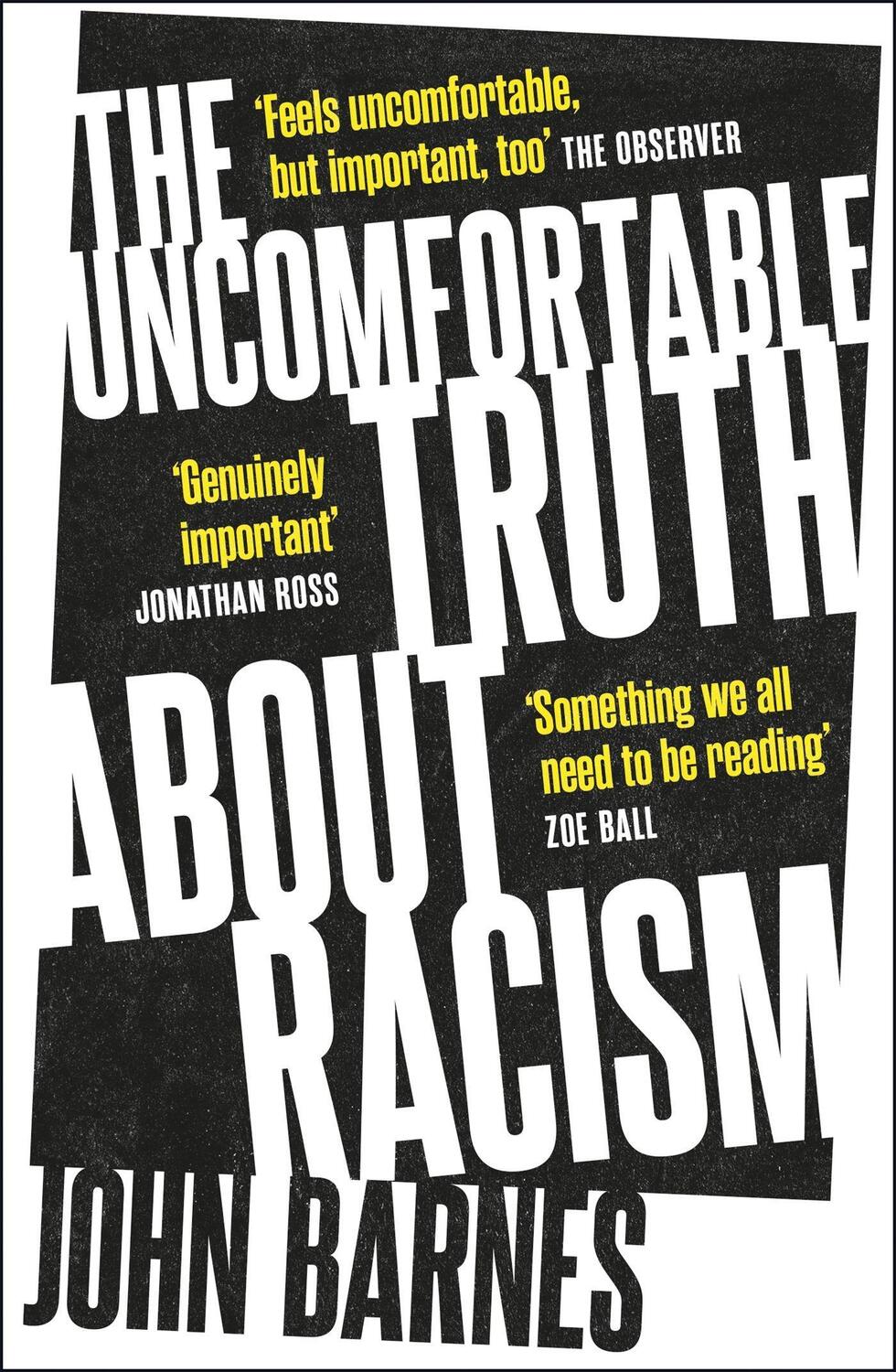Cover: 9781472290427 | The Uncomfortable Truth About Racism | John Barnes | Taschenbuch