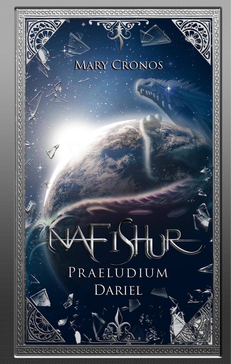 Cover: 9783748108658 | Nafishur - Praeludium Dariel | Mary Cronos | Buch | Nafishur Dariel