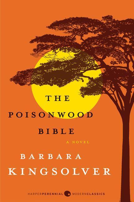 Cover: 9780062213709 | The Poisonwood Bible | A Novel | Barbara Kingsolver | Taschenbuch