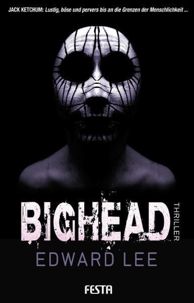 Cover: 9783865521613 | Bighead | Ein brutaler, obszöner Thriller | Edward Lee | Taschenbuch
