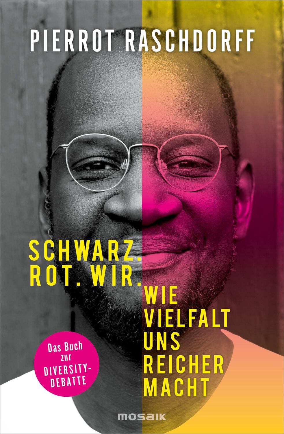 Cover: 9783442393985 | Schwarz. Rot. Wir. | Pierrot Raschdorff | Taschenbuch | 208 S. | 2022