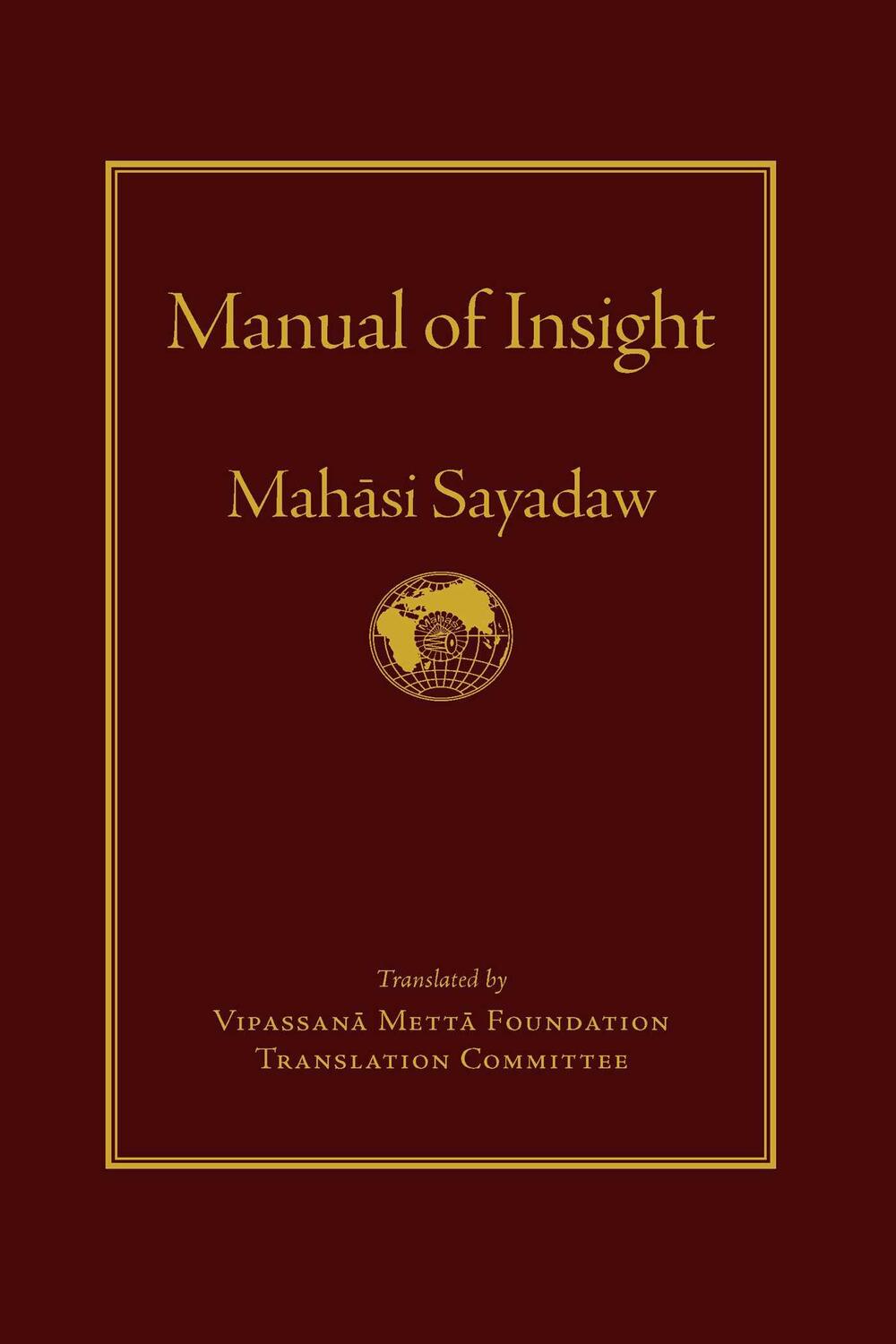 Cover: 9781614292777 | Manual of Insight | Mahasi Sayadaw (u. a.) | Buch | Gebunden | 2016