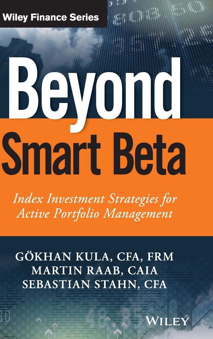 Cover: 9781119315247 | Beyond Smart Beta | Gokhan Kula | Buch | HC gerader Rücken kaschiert