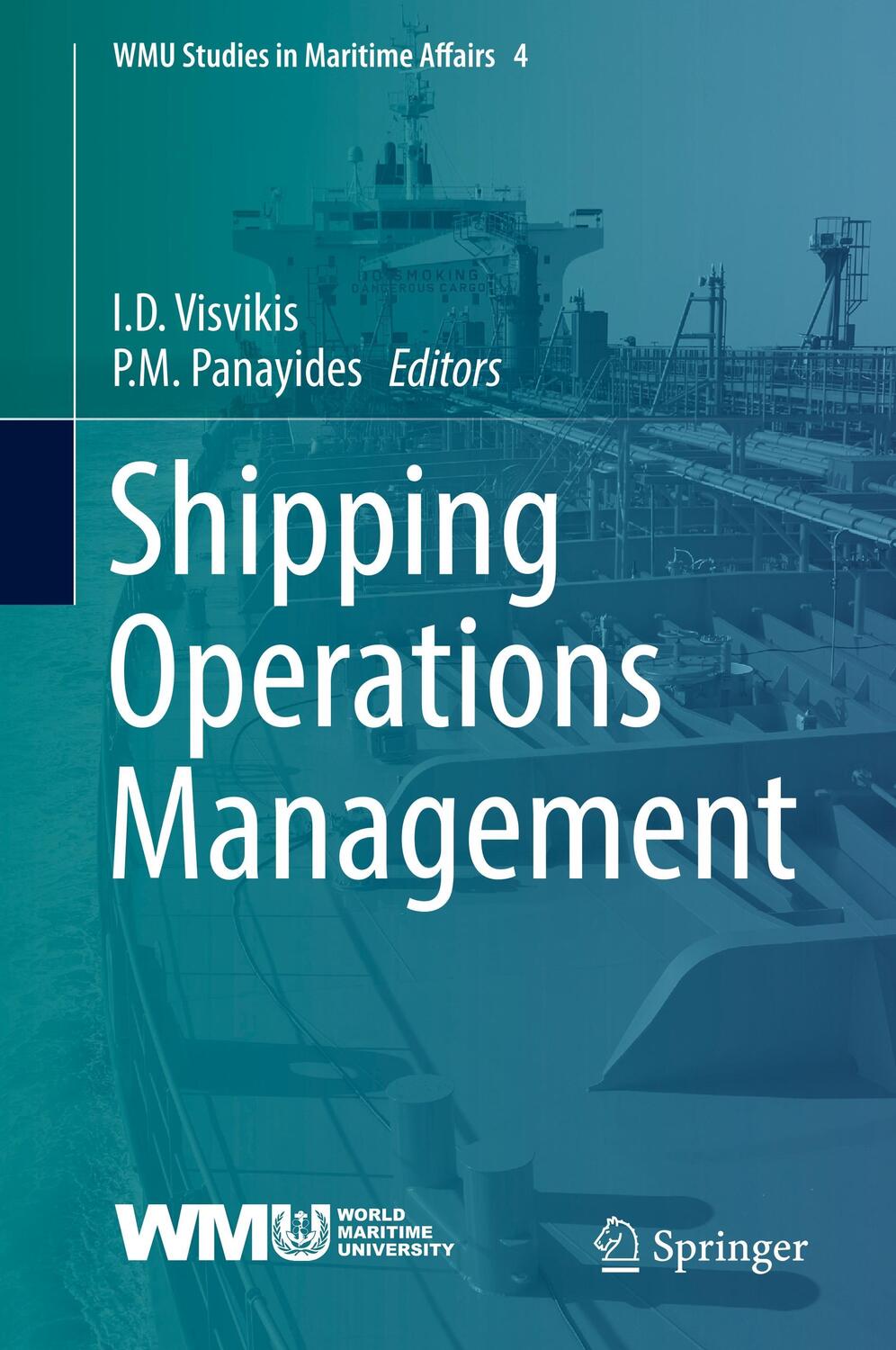 Cover: 9783319623641 | Shipping Operations Management | P. M. Panayides (u. a.) | Buch | 2017
