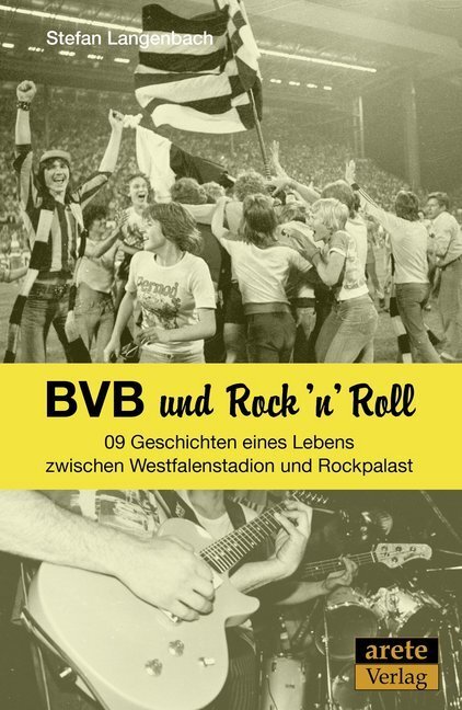 Cover: 9783942468664 | BVB und Rock 'n' Roll | Stefan Langenbach | Taschenbuch | Deutsch