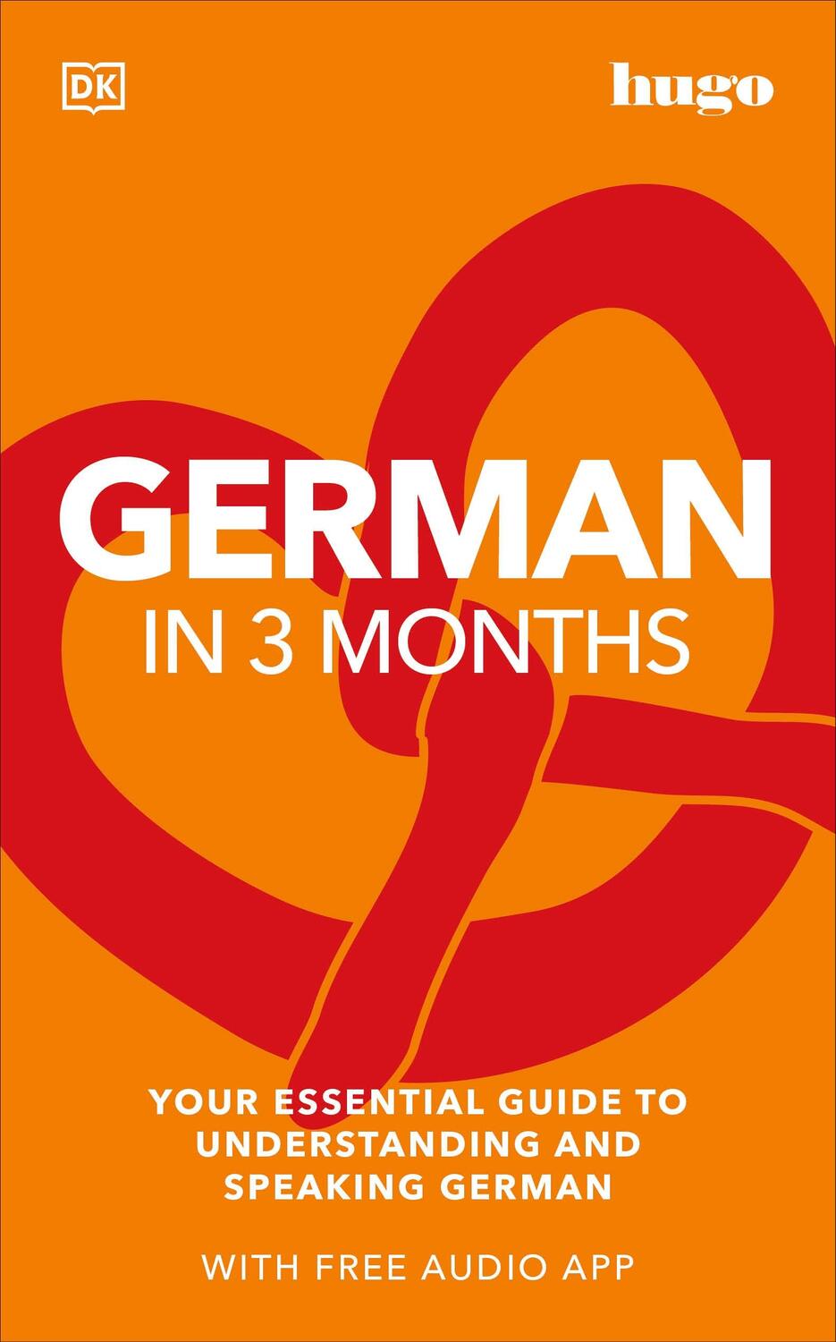 Cover: 9780241537398 | German in 3 Months with Free Audio App | Dk | Taschenbuch | 2022