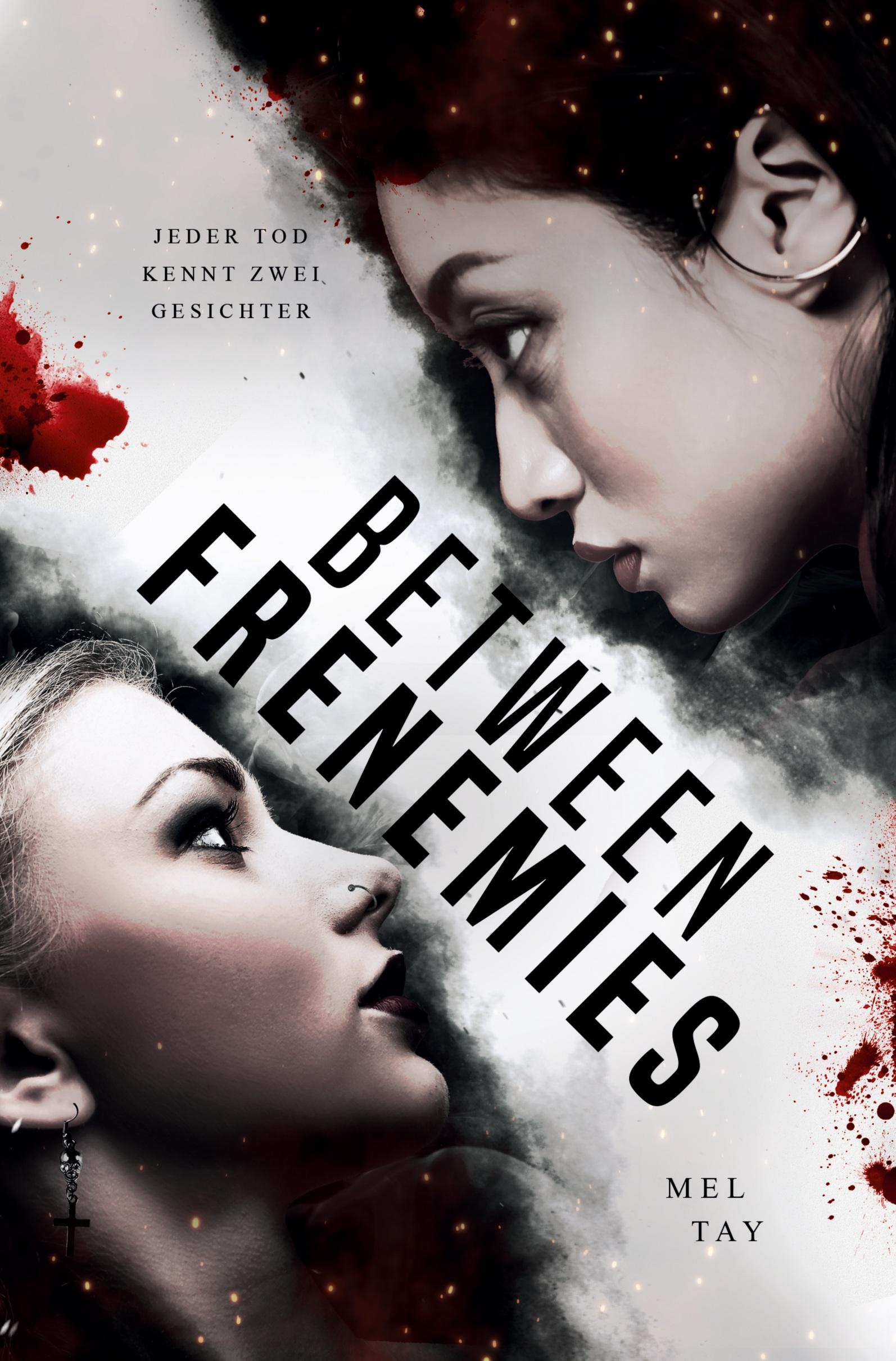 Cover: 9783759209894 | Between Frenemies. Jeder Tod kennt zwei Gesichter | New-Adult-Thriller