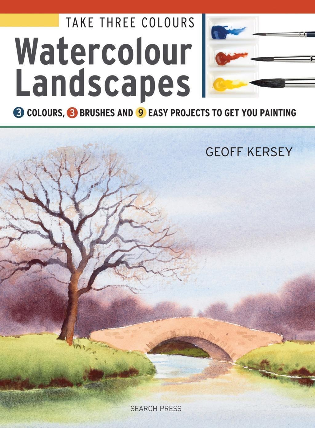 Cover: 9781782212973 | Take Three Colours: Watercolour Landscapes | Geoff Kersey | Buch