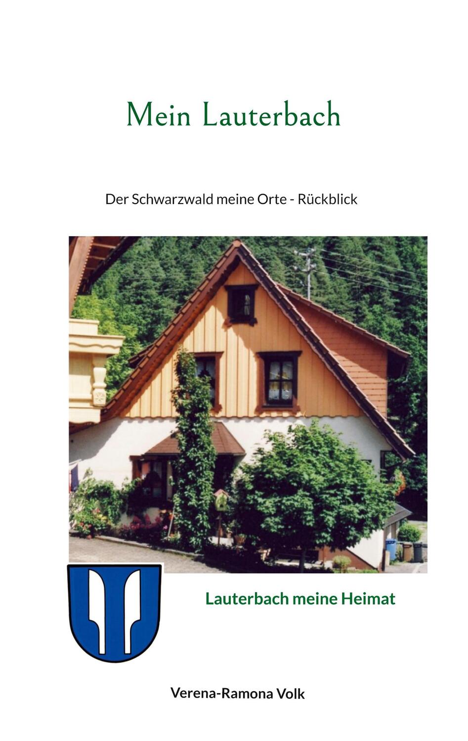 Cover: 9783758350610 | Mein Lauterbach | Der Schwarzwald meine Orte - Rückblick | Volk | Buch