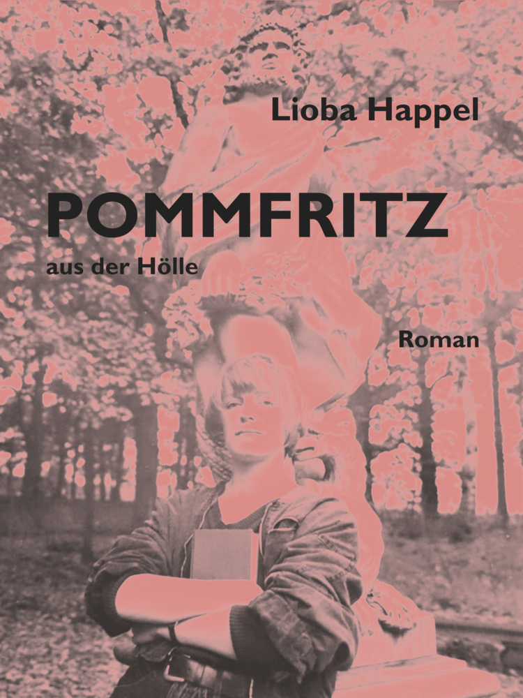 Cover: 9783906061252 | POMMFRITZ aus der Hölle | Roman | Lioba Happel | Buch | 2021