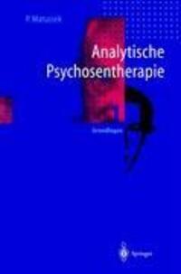 Cover: 9783540560296 | Analytische Psychosentherapie | 1 Grundlagen | Paul Matussek | Buch