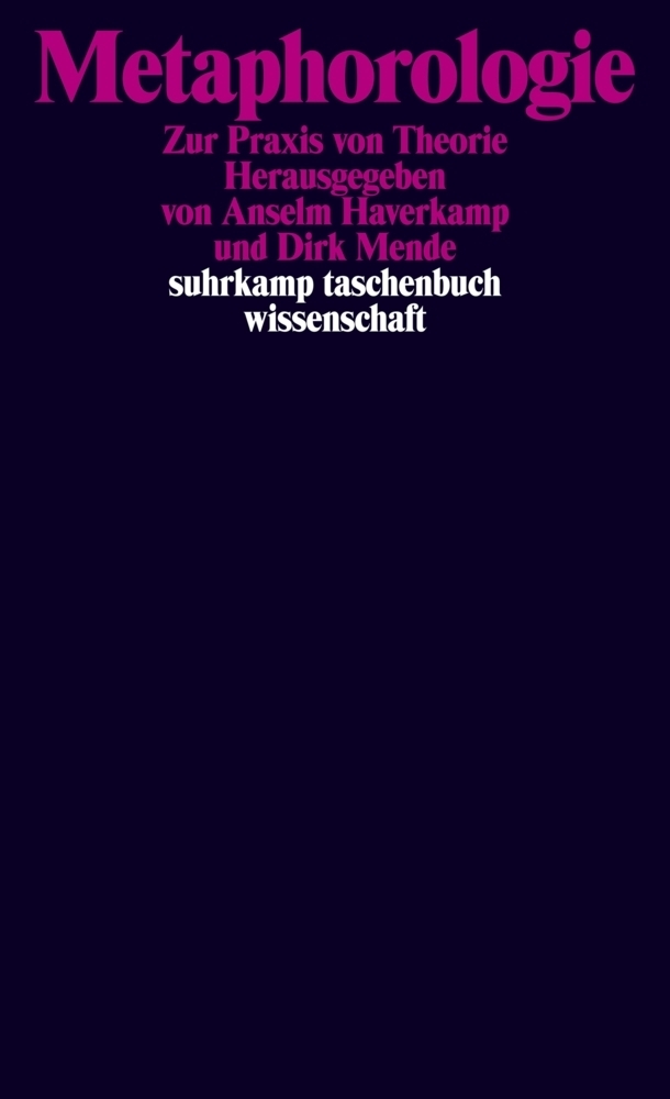 Cover: 9783518295281 | Metaphorologie | Zur Praxis von Theorie. Originalausgabe | Taschenbuch
