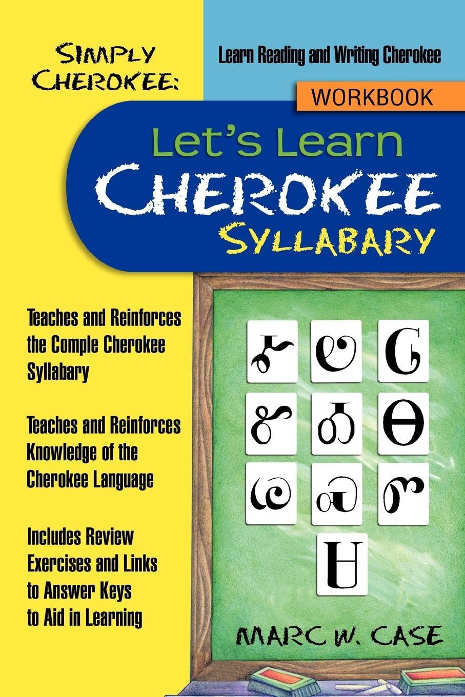 Cover: 9781477241585 | Simply Cherokee | Let's Learn Cherokee: Syllabary | Marc W. Case