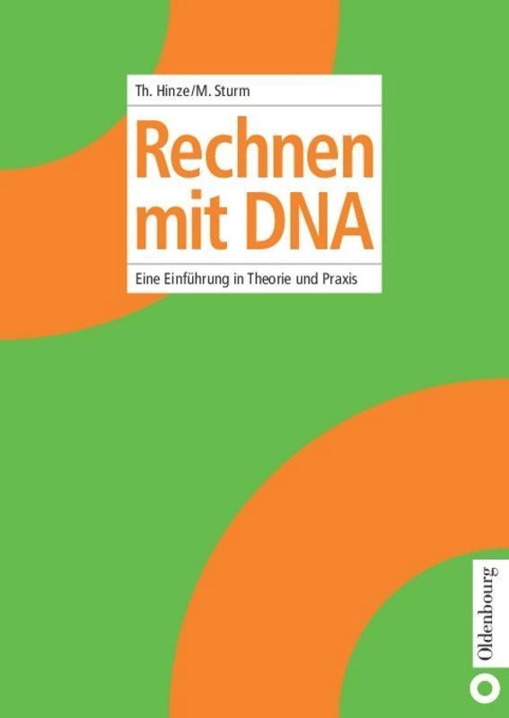 Cover: 9783486275308 | Rechnen mit DNA | Eine Einführung in Theorie und Praxis | Taschenbuch