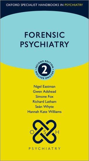 Cover: 9780198825586 | Forensic Psychiatry | Nigel Eastman (u. a.) | Taschenbuch | Englisch