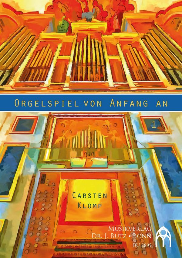 Cover: 9783928412933 | Orgelspiel Von Anfang | Carsten Klomp | Buch | Musikverlag Dr. J. Butz