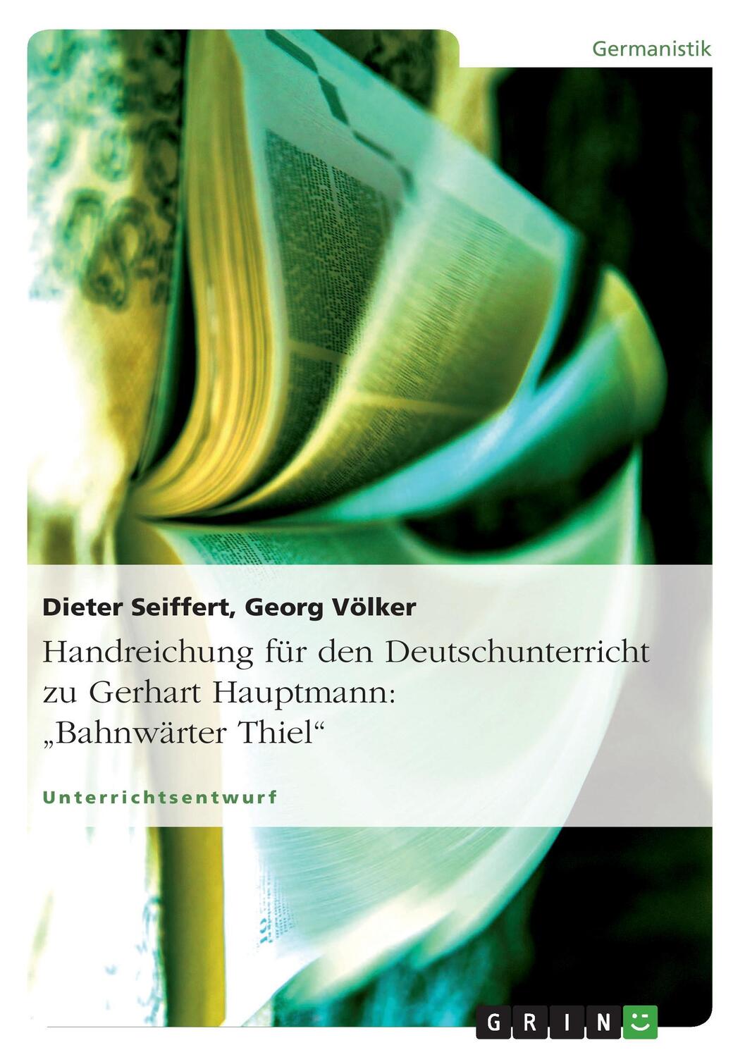 Cover: 9783656502036 | Handreichung für den Deutschunterricht zu Gerhart Hauptmann:...