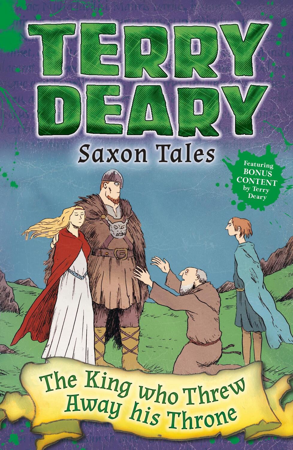 Cover: 9781472929204 | Saxon Tales: The King Who Threw Away His Throne | Terry Deary | Buch