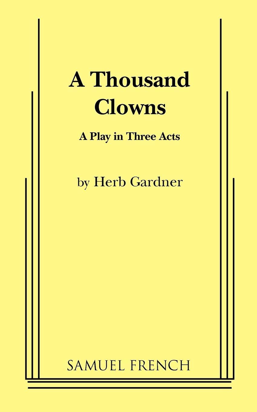 Cover: 9780573616570 | A Thousand Clowns | Herb Gardner | Taschenbuch | Paperback | Englisch