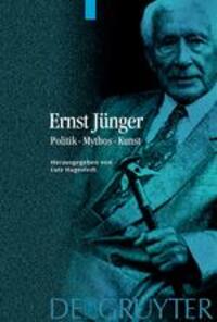 Cover: 9783110180930 | Ernst Jünger | Politik - Mythos - Kunst | Lutz Hagestedt | Buch | XV