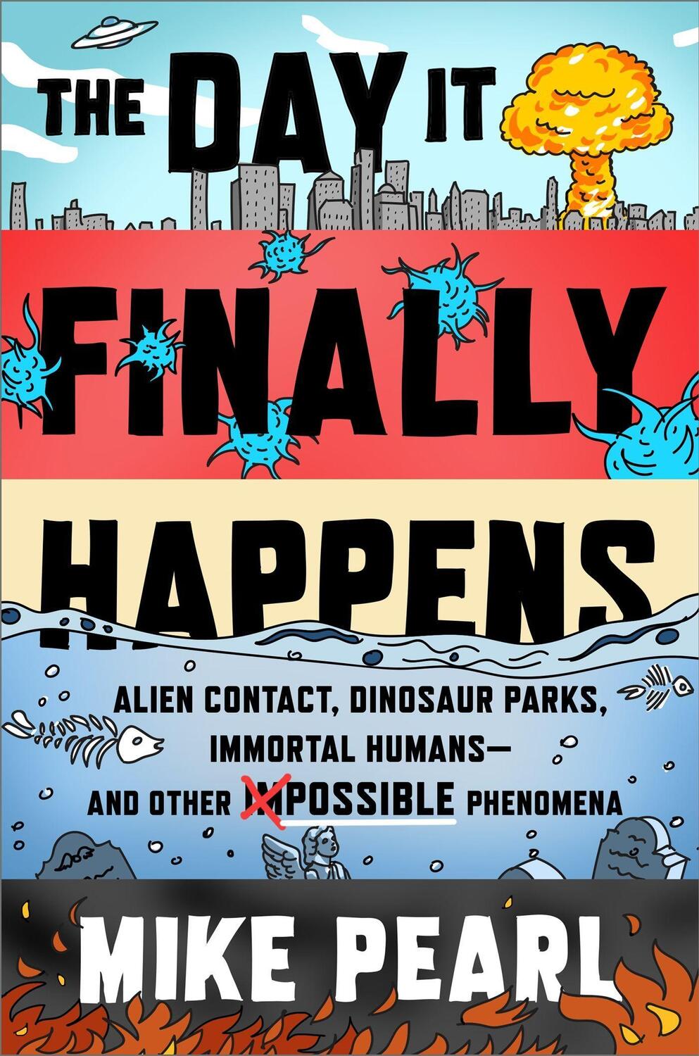 Cover: 9781473685635 | The Day It Finally Happens | Mike Pearl | Taschenbuch | Englisch