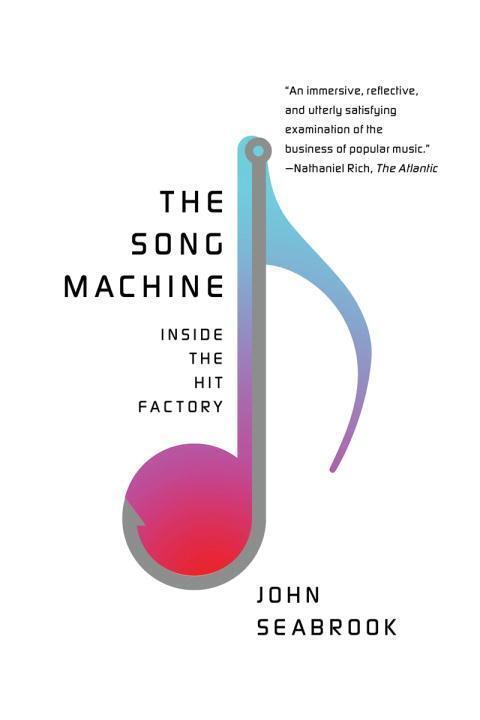 Cover: 9780393353280 | The Song Machine | Inside the Hit Factory | John Seabrook | Buch