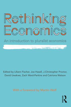 Cover: 9781138222687 | Rethinking Economics: An Introduction to Pluralist Economics | Buch