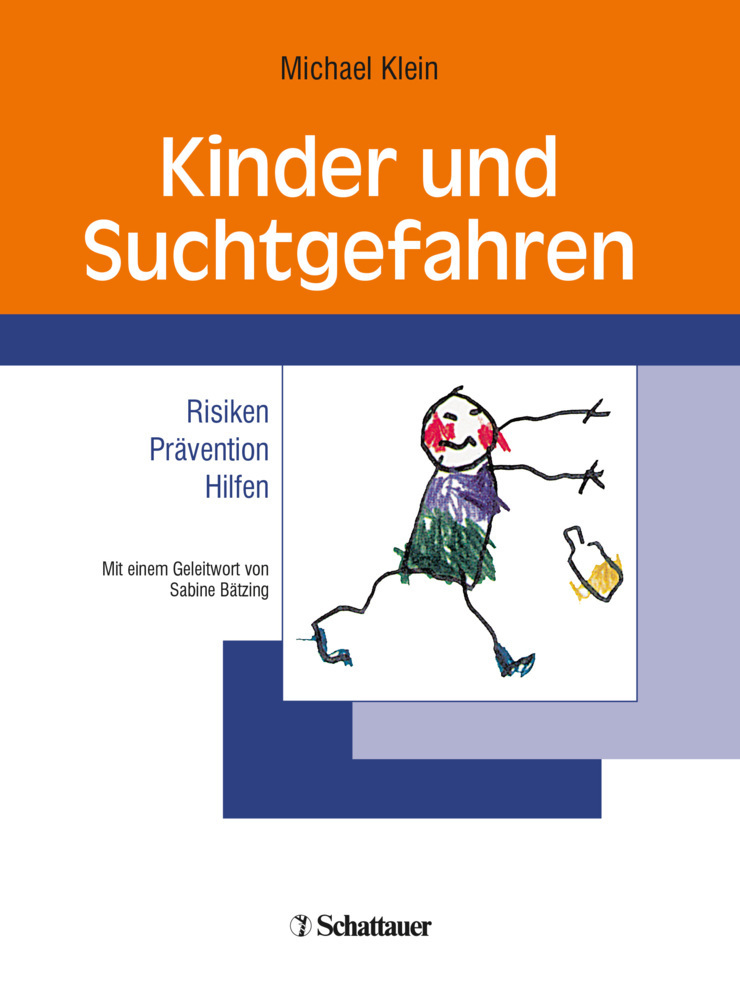 Cover: 9783608423181 | Kinder und Suchtgefahren | Risiken, Prävention, Hilfen | Michael Klein