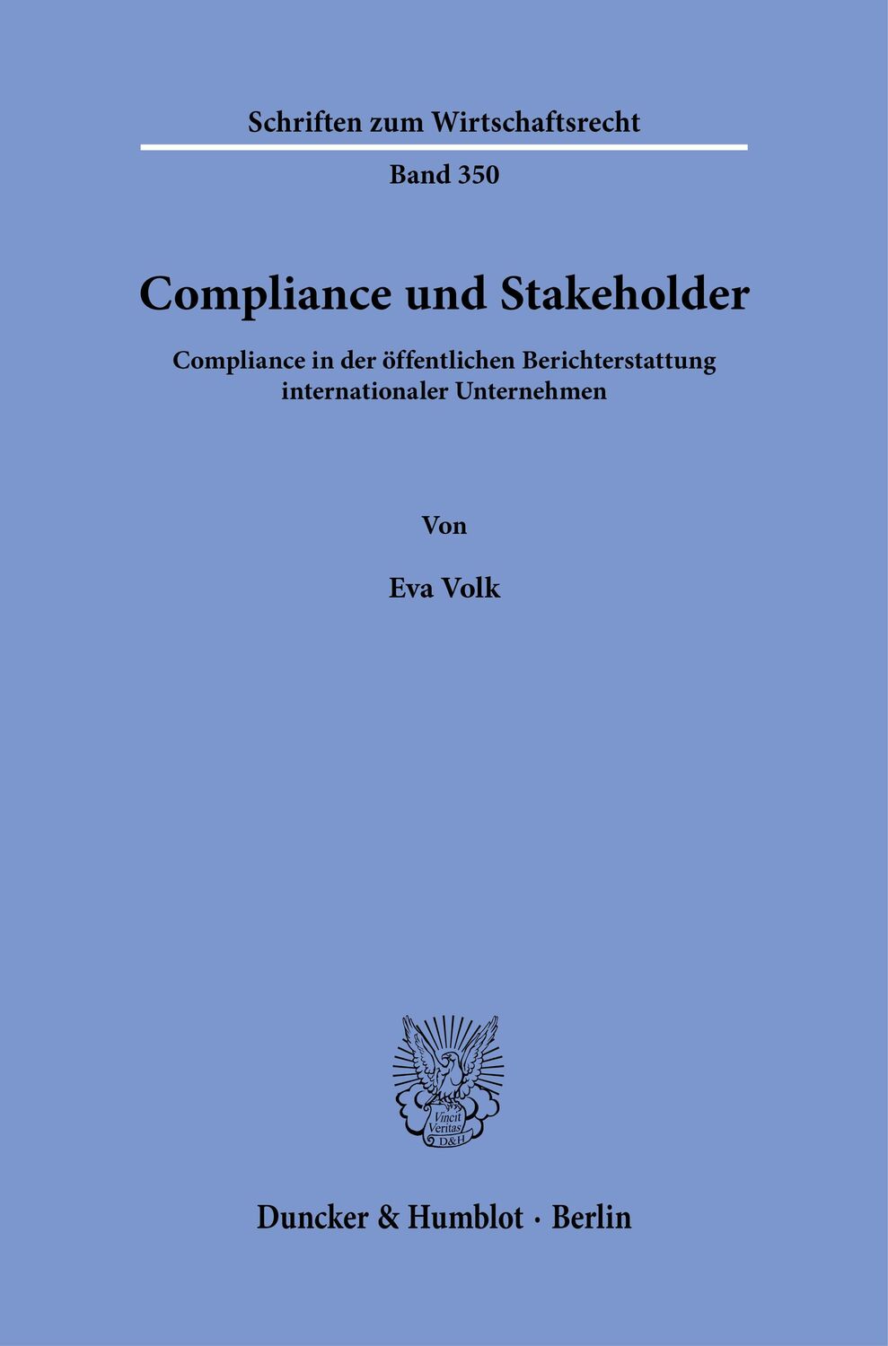 Cover: 9783428189434 | Compliance und Stakeholder | Eva Volk | Taschenbuch | 390 S. | Deutsch