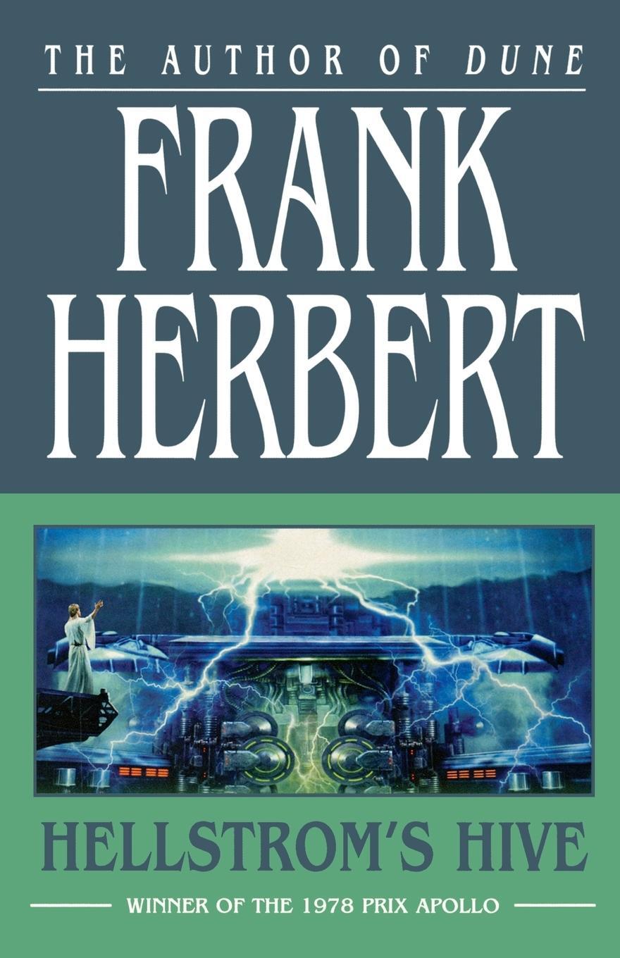 Cover: 9780765317728 | Hellstrom's Hive | Frank Herbert | Taschenbuch | Paperback | Englisch