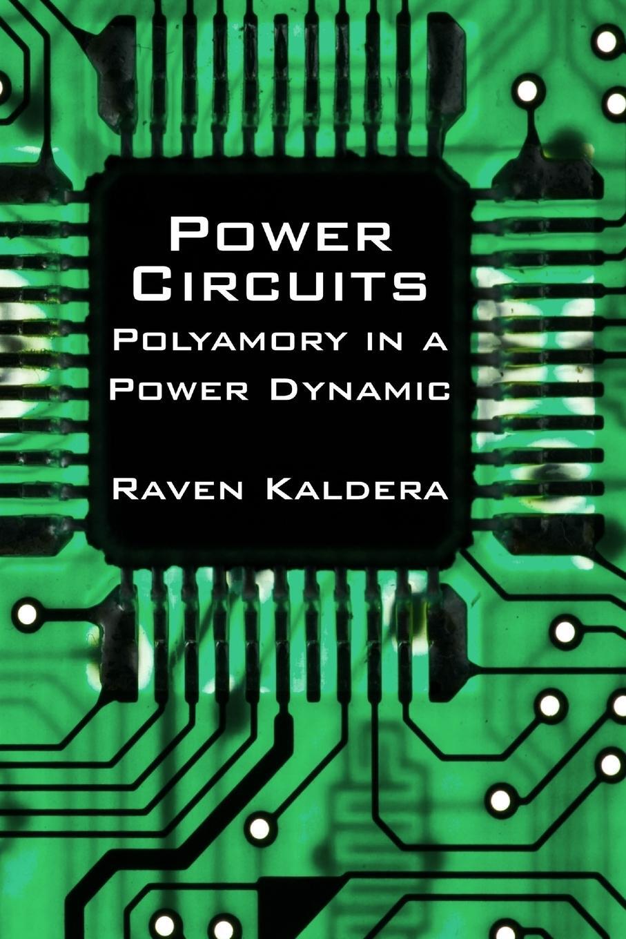 Cover: 9780982879412 | Power Circuits | Polyamory in a Power Dynamic | Raven Kaldera | Buch